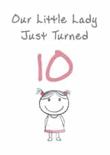 Cute Birthday Card - Little Lady - 10th created by @MisterDave