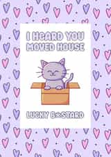 I heard you moved house, Lucky Bastard created by Ade Nicholls design