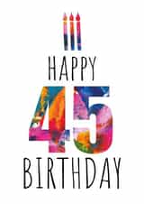 45th Birthday Card For Friends and Family - Candles and Cake - Abstract Art created by size3art