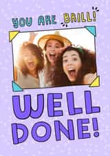 Personalised Congratulations Photo Card created by Josie Gledhill - brill well Congratulations Personalised Photo Card 22122