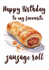 Happy Birthday Great British Sausage Roll created by @KDW Creatives