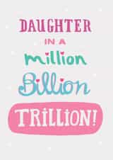 Heartfelt Birthday Card - Daughter In A Million... created by Pencilface
