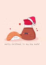 Cute Christmas card - Soy Mate - Sushi - Punny created by Rosalie Perl