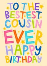 Heartfelt Birthday Card - Bestest Cousin created by Ludicrous Prints