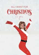 Personalised Christmas Photo Card created by Choo Choo  - Funny Christmas Card - Mariah Carey - All I Want For Christmas Is You