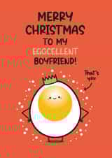 Christmas Card For Boyfriend - Egg Pun - Eggcellent Christmas created by Twisted Haggis
