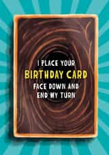 Funny Birthday Card - Yugioh Card Game - I Place Your Birthday Card Face Down created by Mythokell