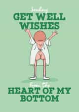 Cheeky Get Well Card - From The Heart of My Bottom - Hospital Gown Bum created by Running with Scissors