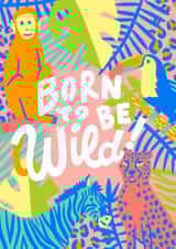 Born to Be Wild - Congratulations New Baby Colorful Jungle Animals Card created by Kelley Dillon