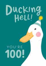 Funny 100th Birthday Card for Him - Ducking Hell created by The Cake Thief