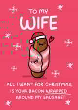 Rude and Funny Christmas Card - Wife - Pig's in Blankets created by NICHOLA COWDERY ILLUSTRATIONS 