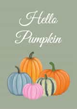 A cute Pumpkin card for a loved one on their Birthday or Just to Say Hello created by Laver Illustration