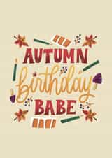 Autumn Birthday Card - Autumn Babe created by Daksha Giri
