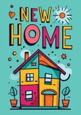 Fun New Home Card - Colourful House created by Big Squeak