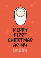 Cute Christmas Card - New Dad - From The Baby created by Twisted Haggis