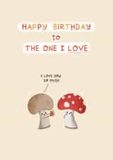 Cute Birthday Card - Mushrooms Pun - I Love You So Mush created by Sydney Jo Designs