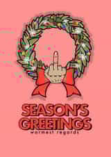 Christmas Holidays - Wreath - Rude - Middle Finger created by fyou cards