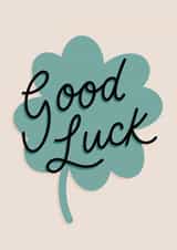 Cute Good luck Card | Lucky Four Leaf Clover created by Dani White