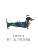 Cute Christmas Card - Sausage Dog in Santa Hat - I woof you a Merry Christmas created by AJ Creations