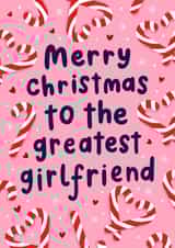 Cute Christmas Card - Greatest Girlfriend - Candy Canes created by katie illustrated