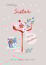 Lovely Sister Christmas Card - Pretty - Happy New Year Festive Present Cocktail created by SABIVO Design by Sabina