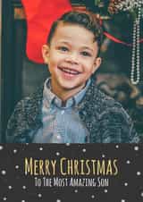 Personalised Christmas Photo Card created by Simon - Cute Christmas Card - Most Amazing Son