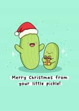 Cute Christmas card - From Your Little Pickle - dill pickle themed - punny cards created by Rosalie Perl