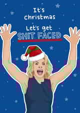 Let's get Shit Faced created by Blue Kiwi Design