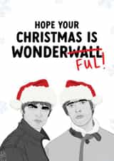 Funny Oasis Christmas Card - Wonderwall - Punny Card created by The Cake Thief