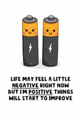 Positive Life - Supportive Friends - Feeling Sad - Battery - Happy Future created by The Blunt Badger