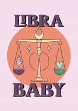 Libra Baby Birthday Card - Pretty Digital Drawing created by Printed at the Disco