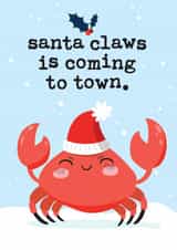 Funny Punny Santa Claws is Coming to Town Christmas Card created by Mrs Best Paper Co.