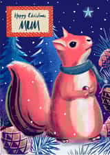 Pretty Christmas Card - Mum - Squirrel created by Rocket68