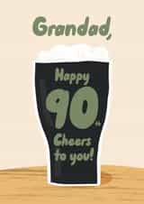 Fun birthday card for your Grandad - 90th Birthday - Cheers to you! created by Pixie Studio