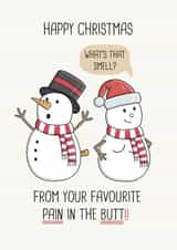 Funny Christmas Card - Pain in the Butt - Snowmen created by Simply Wild Cards