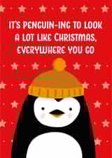Cute Christmas Card for a Friend - It's Penguin-ing to look a lot like Christmas created by The Northern Bird