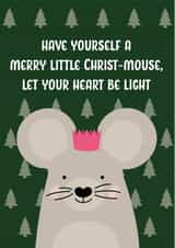 Cute Christmas Card for a Friend - Have yourself a merry little Christ-mouse created by The Northern Bird
