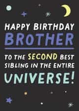 Funny Birthday Card For Your Brother - Space - Second Best Sibling created by Pixie Studio