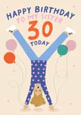 Colourful and Fun Birthday Card For Your Sister - Cartwheel - 30 Today created by Pixie Studio