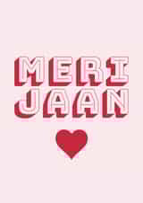 Romantic Desi Anniversary or Valentine's Card - Meri Jaan created by Gupshup