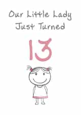 Cute Birthday Card - Little Lady - 13th created by @MisterDave