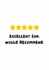 Funny Birthday Card - Excellent Son. Would Recommend. - For Your Son created by WittyGoodsShop