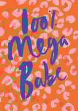 Animal Print 100% Mega Babe Card - Send a Smile - Just Because - Leopard Print created by Paperlink and Meraki Greeting Cards
