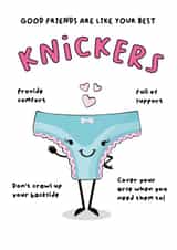 Good Friends Are Like Your Best Knickers: Card For Good Friends created by eggbanjo