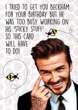 Beckham birthday card- Sticky Stuff - David Beckham created by Wooden It Be Precious