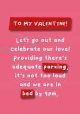 To my Valentine - Let's Go Out and Celebrate - Bed by 9pm - Funny created by Hartfelt Designs