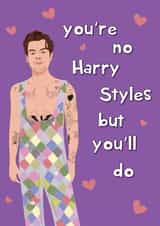 Cheeky Harry Styles Valentines Card - You'll Do created by @Laura Lonsdale Designs