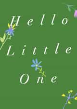 Hello Little One - New Baby Card created by Rosie & Radish