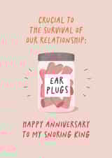 'Happy Anniversary To My Snoring King' - Ear Plugs Anniversary Card - For Him created by Studio Mads