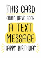 Silly Birthday Card - This card could have been a text message created by Doodles